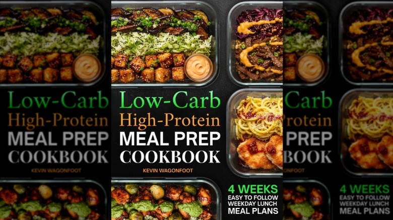 paperback copy of a book entitled "Low Carb High Protein Meal Prep Cookbook for Beginners: Simple High-Protein Low-Carb Recipes for Weight Loss, Muscle Gain, and Effortless Weekly Meal Planning"