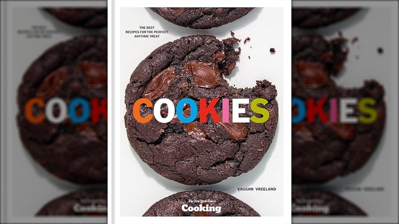 Cookies: The Best Recipes for the Perfect Anytime Treat cookbook