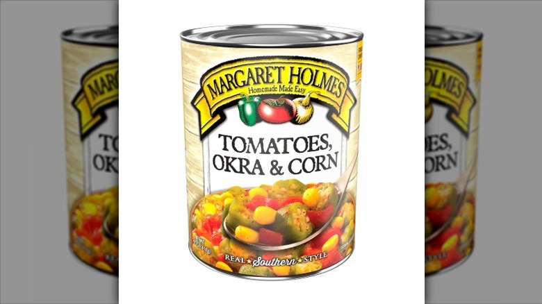 can of Margaret Holmes tomatoes, okra, and corn