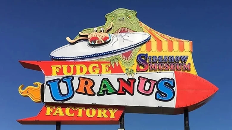Colorful Uranus Fudge Factory sign with Sideshow Museum