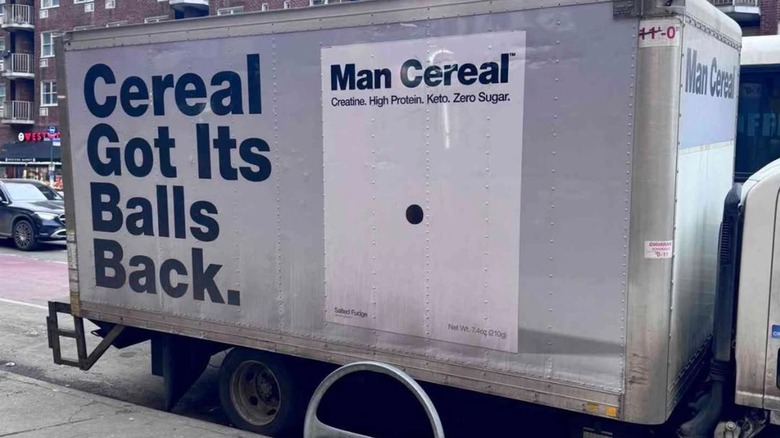 Man Cereal delivery trailer with a very man-centric slogan
